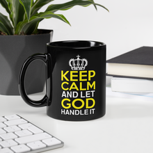 Load image into Gallery viewer, Keep Calm Black Glossy Mug