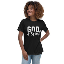 Load image into Gallery viewer, God is Good Women&#39;s Fitted Tee